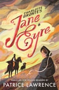 Charlotte Bronte’s Jane Eyre, abridged by Patrice Lawrence, Walker