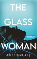 The Glass Woman Alice McIlroy Datura £9.99