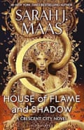 The book "House of Flame and Shadow" written by Sarah J Maas quickly climbs to the number one spot on the bestseller list.
