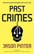 Cover image of Past Crimes by Jason Pinter 
