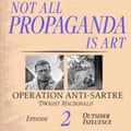 Benjamen Walker’s Theory of Everything Not All Propaganda is Art
