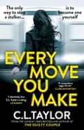 Book cover of Every Move You Make by C L Taylor