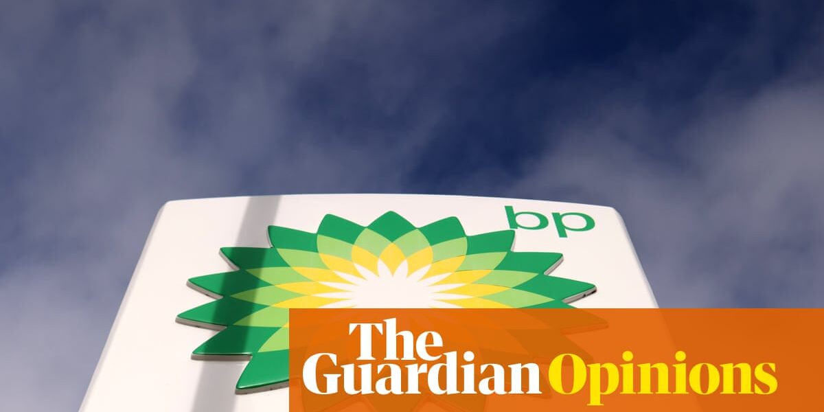 BP has scaled back its green energy plans – don’t be surprised if it happens again | Nils Pratley