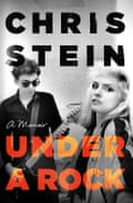 Under A Rock: A Memoir by Chris Stein