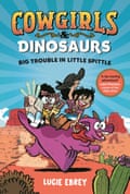Cowgirls & Dinosaurs by Lucie Ebrey