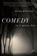 Comedy in a Minor Key by Hans Keilson, translated by Damion Searls (Pushkin, £9.99)